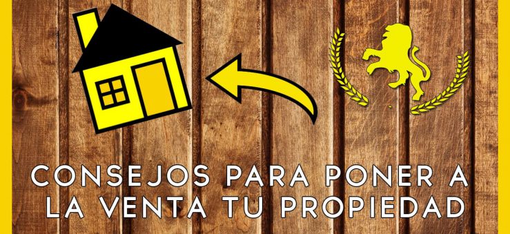 ¿Has decidio poner en venta tu casa? Aquí te indicamos algunos consejos